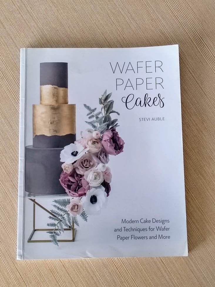 Wafer Paper Cakes Book by Stevi Auble